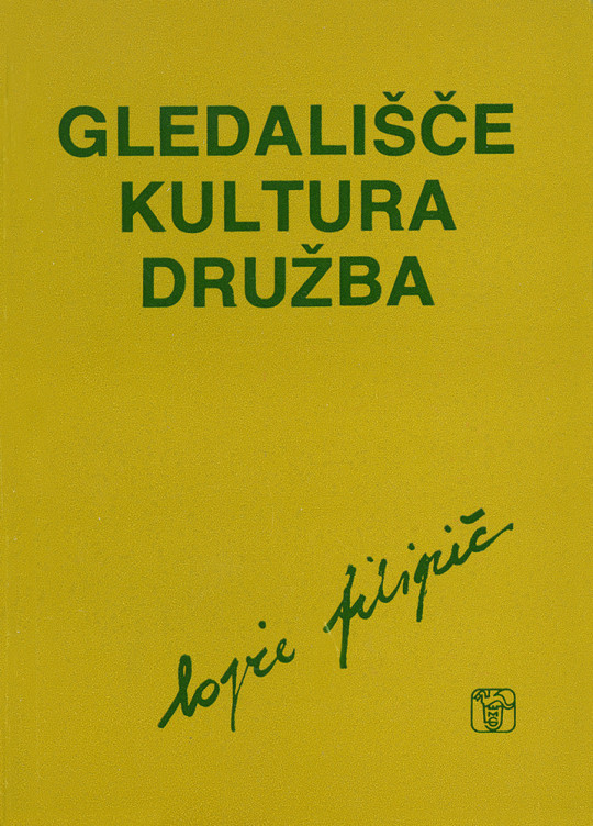 Gledališče, kultura, družba