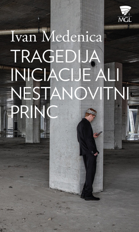 Tragedija iniciacije ali nestanovitni princ