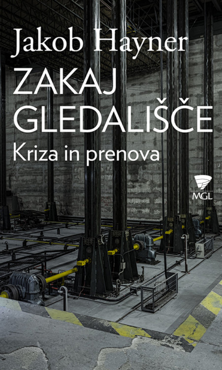  Zakaj gledališče. Kriza in prenova